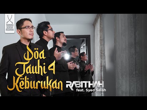 Rabithah feat Syed Salahuddin - DOA JAUHI 4 KEBURUKAN