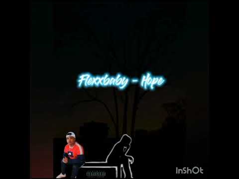 Flexxbaby - Hope (Official audio)