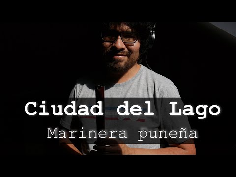 Ciudad del Lago - Marinera de Puno - Guitarra y Quena