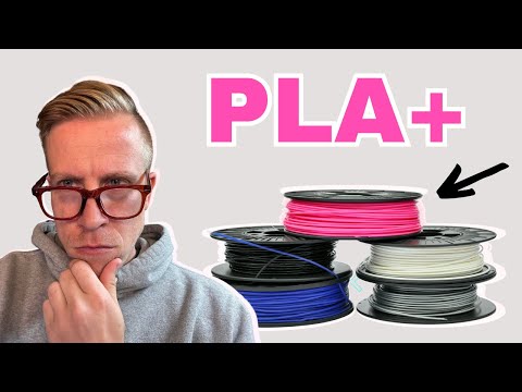 PLA vs PLA+ Filament Comparison & Differences