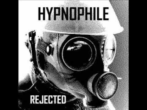 Hypnophile - Rejected