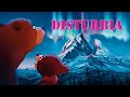 Brother Bear Disturbia