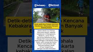 Download lagu Detik-detik Bus Pahala Kencana Kebakaran, Ditemukan Banyak Batang Rokok mp3