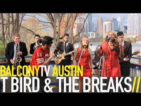 T BIRD & THE BREAKS - LIVIN' WITH LOVE (BalconyTV)