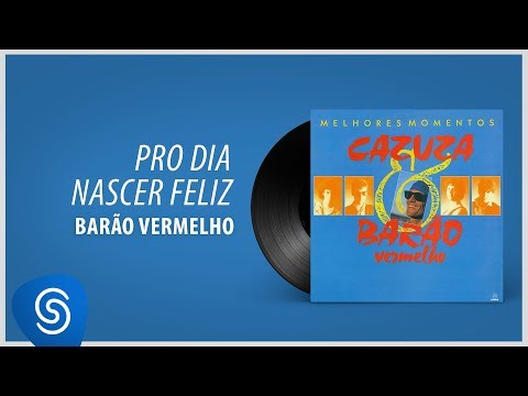 Barão Vermelho - Pro Dia Nascer Feliz ("Cazuza & BV - Melhores Momentos") [Áudio Oficial]