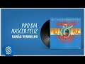 Barão Vermelho - Pro Dia Nascer Feliz ("Cazuza & BV - Melhores Momentos") [Áudio Oficial]