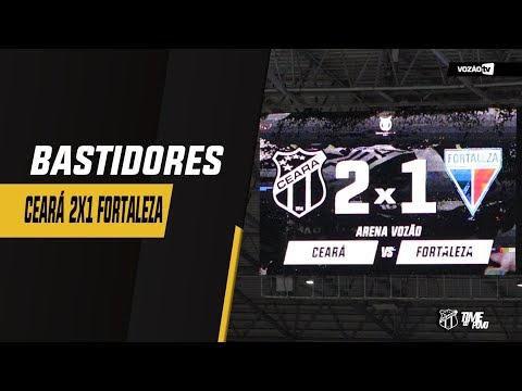 [BASTIDORES] Ceará 2x1 Fortaleza