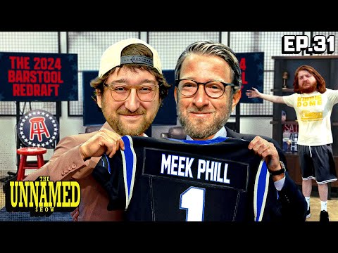 Who Would I Take 1st Overall In A Barstool Sports Redraft | The Unnamed Show Episode 31