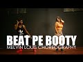 Beat Pe Booty Melvin Louis Choreography