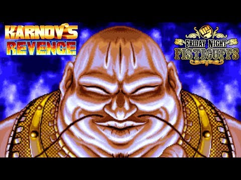 Friday Night Fisticuffs - Karnov's Revenge
