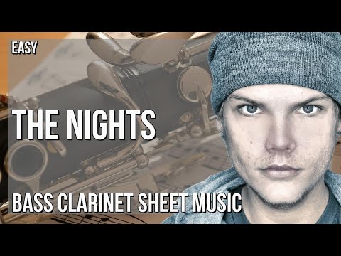 Bass Clarinet Sheet Music: How to play The Nights by Avicii