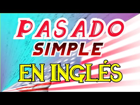 PASADO SIMPLE EN INGLÉS