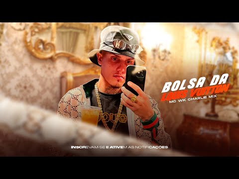 Mc Wk Feat Charlie mix Bolsa da Louis Vuitton  / Tropa do 34