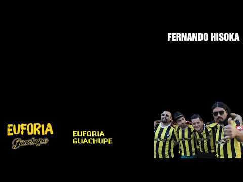 Guachupe - Euforia (Letra)