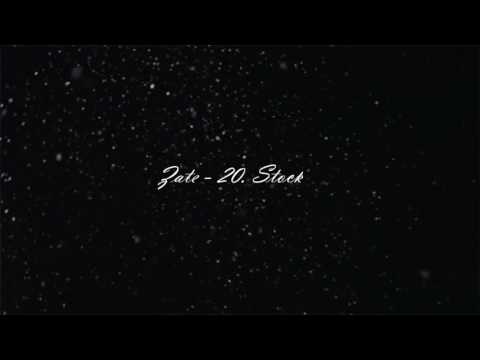 Zate - 20. Stock (edit by neonlichtjunge)