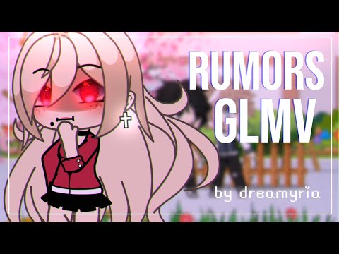 ˚✧ ₊˚ʚ Rumors 🤫 || GLMV || Gacha Life Music Video || By DreamyRia