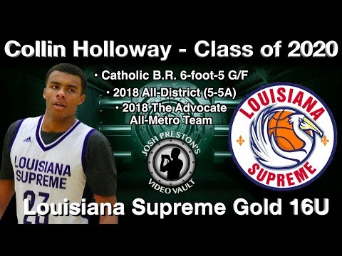 Collin Holloway Exposure HoopFest Highlights - Louisiana Supreme/Catholic B.R. 2020 G/F