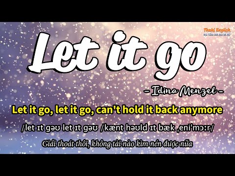 Học tiếng Anh qua bài hát - LET IT GO - (Lyrics+Kara+Vietsub) - Thaki English