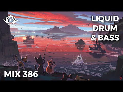 Liquid Drum and Bass Mix 386