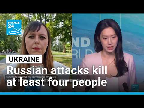 Russian attacks kill several in Ukraine