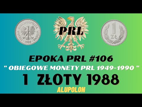PRL ERA #106. Circulation coins of the Polish People's Republic 1949-1990. 1 złoty 1988