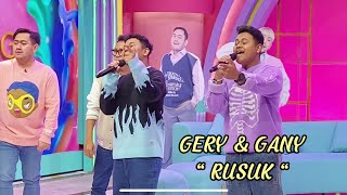 Download lagu GERY GANY / RUSUK BY PERLAN86 mp3