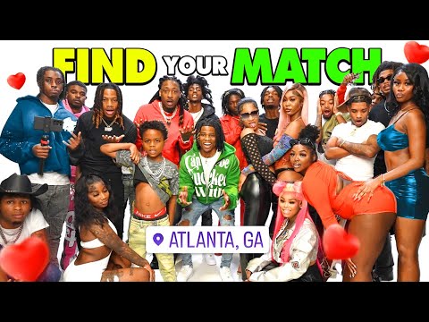 Find Your Match! | 20 Girls & 20 Boys Atlanta! Ft. Lil RT