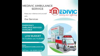 Medivic Ambulance Service in Rajendra Nagar, Patna| Best Service 