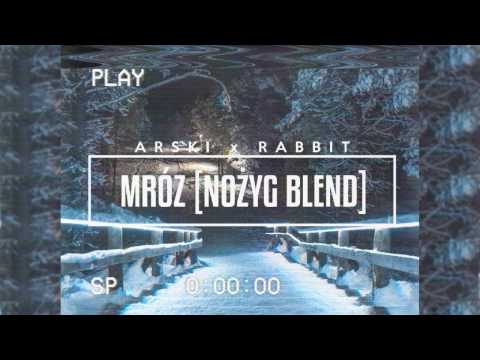 Arski x Rabbit - Mróz [Nożyg Blend]
