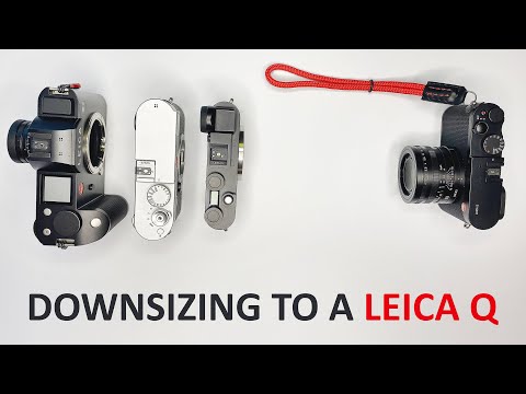 🔴 Hello LEICA Q!  |  Why now, 2022?