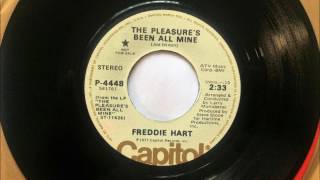 The Pleasure&#39;s Been All Mine , Freddie Hart , 1977