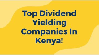 Top Dividend Paying Stocks in Kenya