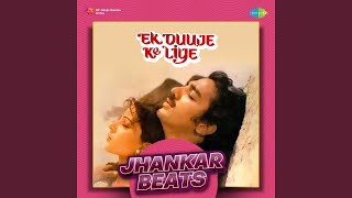 Tere Mere Beech Mein - Jhankar Beats