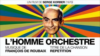 "L'Homme Orchestre" OST | Répétition | François De Roubaix | HQ-Version