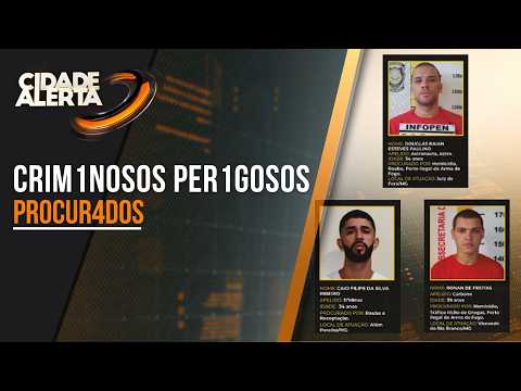 TRÊS DOS CRIMINOSO MAIS PROCURADOS DE MINAS GERAIS SÃO DA ZONA DA MATA