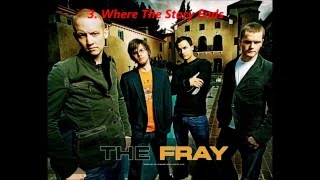 Top Songs By The Fray