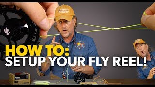 How to SETUP a Fly Fishing Reel! Step-by-Step Tutorial - 2019