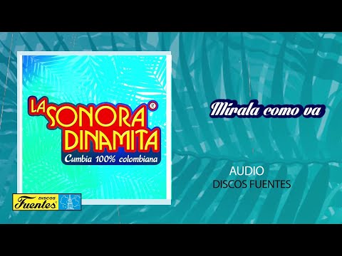 Mirala Como Va - La Sonora Dinamita