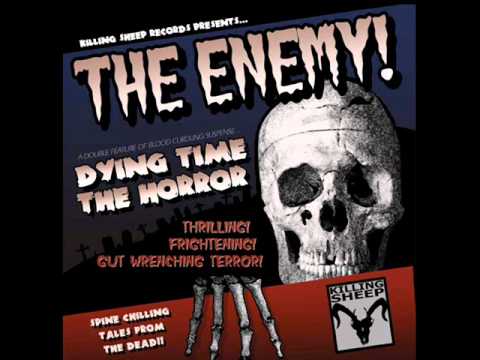 The Enemy - The Horror