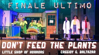 Finale Ultimo (Don&#39;t Feed The Plants) - Little Shop of Horrors