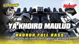 Download lagu YA KHOIRO MAULUD • HADROH FULL BASS MIDEL NULUP SPECIAL MAULID NABI mp3 Download lagu YA KHOIRO MAULUD • HADROH FULL BASS MIDEL NULUP SPECIAL MAULID NABI mp3