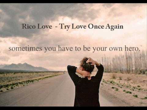 Rico Love  - Try Love Once Again