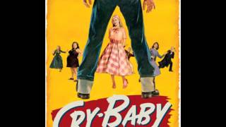 17 Misery, Agony, Helplessness, Hope  Cry Baby Musical