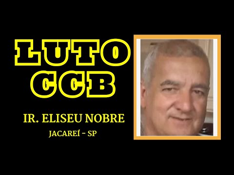 CCB LURO: Brother Eliseu Nobre