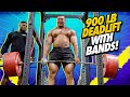 900 LB DEADLIFT WITH BANDS!