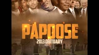 Papoose - Obituary 2013 (New 2014 CDQ Dirty NO DJ)