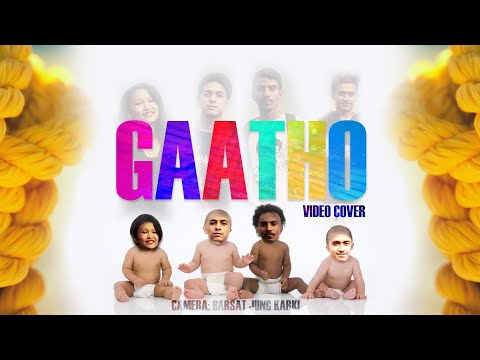 Gaatho - Gaatho (Video Cover) | Bikesh Dahal Chhetri | Suman Mainali | Kamlesh Thakur | Ruksa Tamang