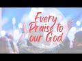 Every Praise To Our God Tehillim Band Casual Jamming