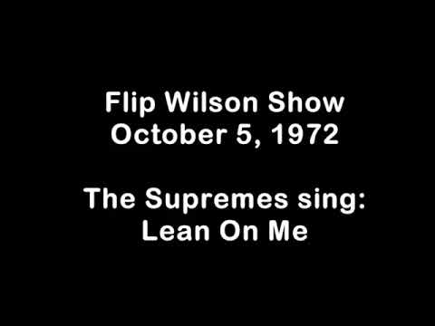 05Oct1972 "Lean On Me" - The Supremes (audio only) (The Flip Wilson Show)