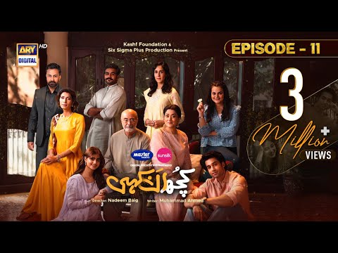 Kuch Ankahi Episode 11